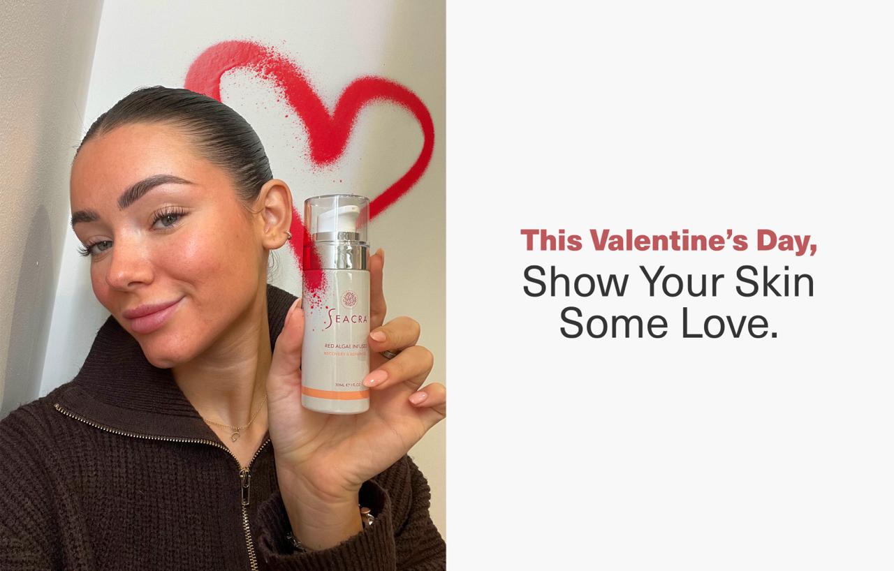 This Valentine’s Day, show your skin some love